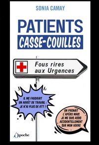 Patients casse-couilles