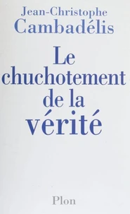 Le Chuchotement De La Verite