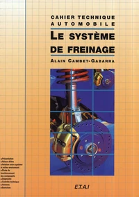 Le système de freinage
