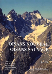 Oisans nouveau, Oisans sauvage