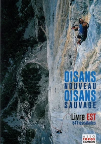 Oisans nouveau, Oisans sauvage