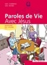 Cambrai Sdc et Reims Sdc - Paroles de Vie - Avec Jésus - Dossier du jeune + (1CD audio).