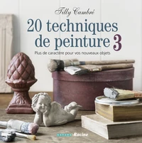 20 techniques de peinture T.3
