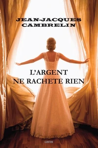 L'argent ne rachete rien