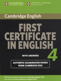 Cambridge First Certificate in English 4 with Answers