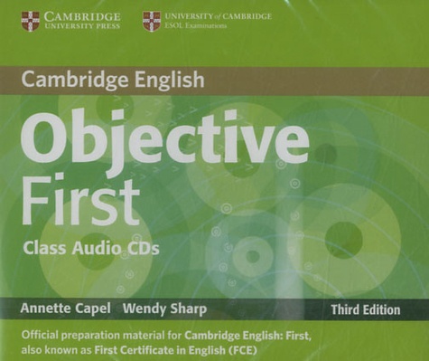 Annette Capel et Wendy Sharp - Objective First certificate 2012 Class Audio CDs. 2 CD audio