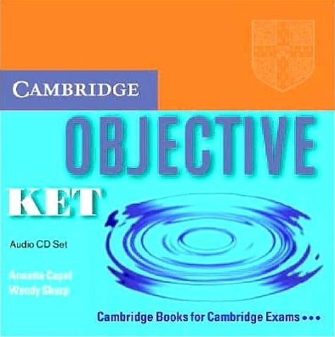 Annette Capel - Objective Ket. - Audio CD Set.