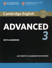  Cambridge University Press - Cambridge English Advanced 3 with Answers - Authentic Examination Papers.