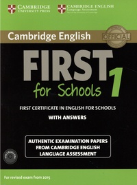  Cambridge University Press - Cambridge English First for School 1 - First Certificate in English For Schools With Answers. 2 CD audio MP3
