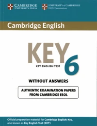 Cambridge English Key 6 without Answers