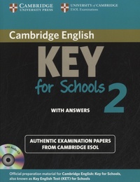  Cambridge University Press - Cambridge English Key for Schools 2 with Answers. 1 CD audio
