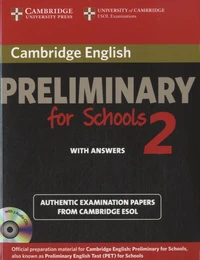 Cambridge English Preliminary for Schools 2 Self-study Pack (student's Book with Answers