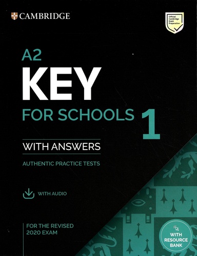 Key for schools A2. Authentic practice tests with answers  Edition 2020
