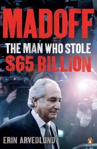  Cambridge University Press - Madoff. - The Man Who Stole $65 Billion.