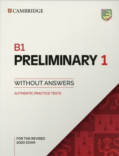 Preliminary 1 for the Revised 2020 Exam B1. Student's Book without Answers  Edition 2020