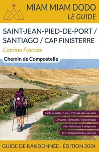 Camino Francés de Saint-Jean-Pied-de-Port à Santiago + le chemin jusqu'à Finistère
