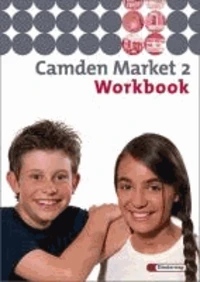 Camden Market 2. Workbook 6. Schuljahr. Berlin, Brandenburg