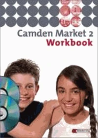 Camden Market 2. Workbook mit Multimedia-Sprachtrainer und CD