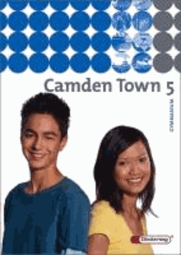 Camden Town 5. Textbook. Gymnasium. Bis Klasse 10 - Ausgabe 2005.