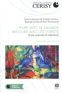 Faire avec le sauvage, renouer avec les vivants