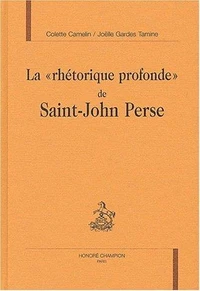 La "rhétorique profonde" de Saint-John Perse