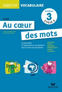 Objectif vocabulaire niveau 3 cycle 3