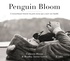 Cameron Bloom et Bradley Trevor Greive - Penguin Bloom - L'extraordinaire histoire du petit oiseau qui a sauvé une famille.