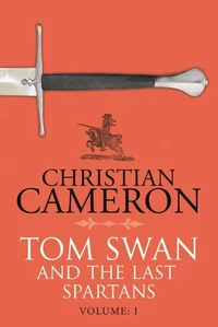 Tom Swan and the Last Spartans: Part One