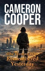 The Woman Who Remembered Yesterday
