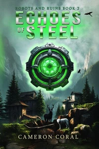 Echoes of Steel