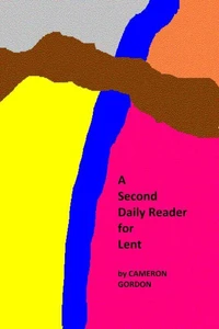 A Second Daily Reader for Lent