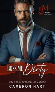 Boss Me Dirty
