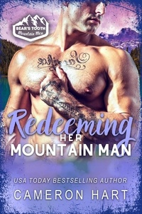  Cameron Hart - Redeeming Her Mountain Man - Bear's Tooth Mountain Men, #3.