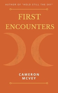  cameron mcvey - First Encounters.