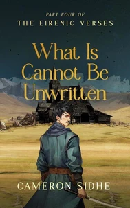 What Is Cannot Be Unwritten