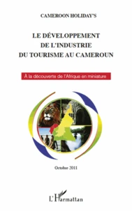 Le développement de l'industrie du tourisme au Cameroun
