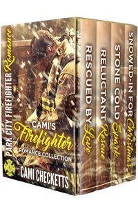 Cami's Park City Firefighter Romance Collection