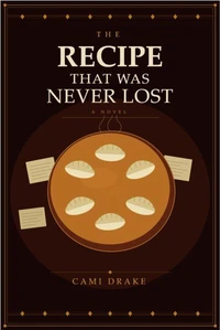 The Recipe That Was Never Lost