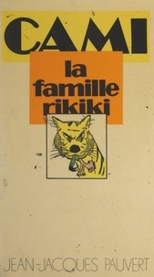  Cami et Michel Laclos - La famille Rikiki.