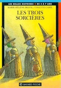 LES TROIS SORCIERES.
