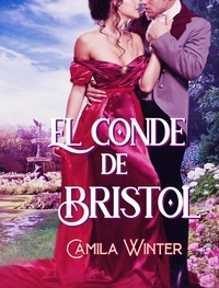  Camila Winter - El conde de Bristol - Kavanagh, #3.