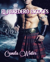  Camila Winter - El heredero escocés.