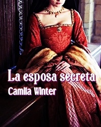  Camila Winter - La esposa secreta - Montfault, #2.