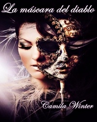  Camila Winter - La máscara del diablo - Suspenso romántico.