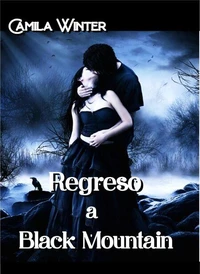 Regreso a Black Mountain