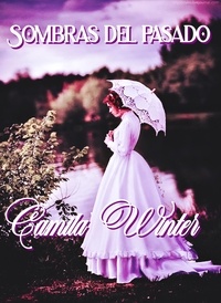  Camila Winter - Sombras del pasado.