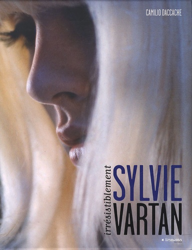 Sylvie Vartan. Irrésistiblement
