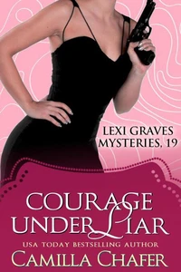 Courage Under Liar
