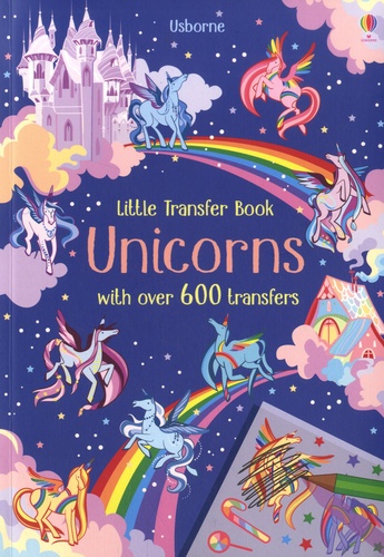Unicorns. Little Transfer Book with over 600 transfers