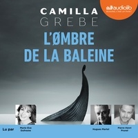 Camilla Grebe - L'Ombre de la baleine.